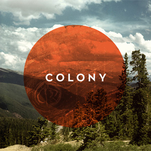 Introducing Colony